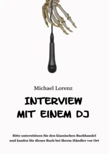 Interview mit einem DJ von Michael Lorenz