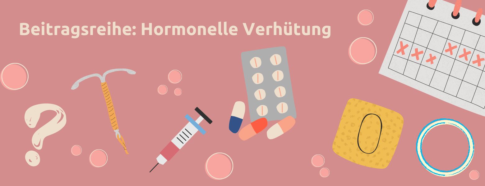 Hormonelle Verhütung: wie funktioniert das überhaupt? – funklust